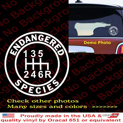 Endangered Species Manual Gear Transmission Vinyl Decal Die Cut Sticker RC162 • $2.99