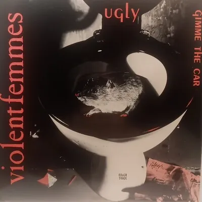 Violent Femmes – Ugly / Gimme The Car    Vinyl LP58 • $8.99