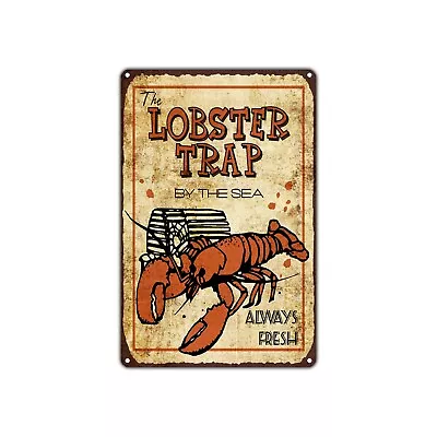 The Lobster Trap By The Sea Always Fresh For Hotel Bar Seafood Vintage Metal Sig • $12.99