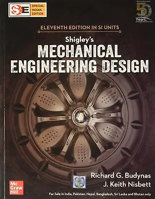 Shigleys Mechanical Engineering Design 11th Edtn By Richard Budynas J. Keith N • $40.20