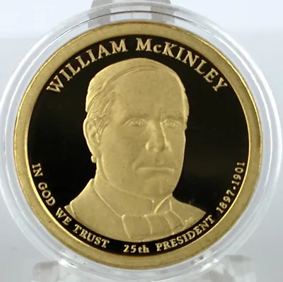 $8.99 • Buy 2013 S William McKinley Proof Dollar In Archival Crystal Clear Coin Capsule