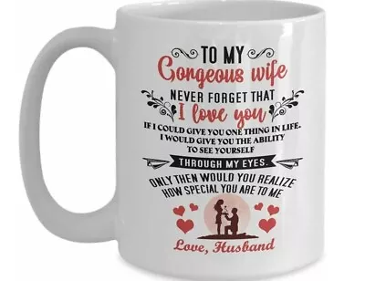 To My Gorgeous Wife Coffee Mug Best Gifts From Husband To Wife Cup I Love You... • $15.99