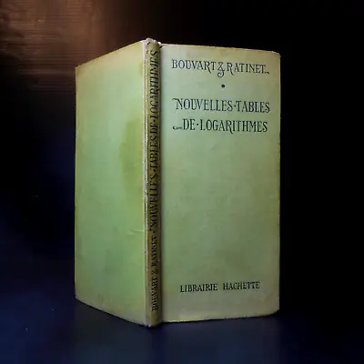 N23.571 Nouvelles Tables Of Logarithms 1952 Bond Ratinet Mathematics • £65