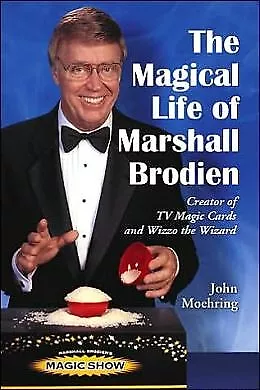 The Magical Life Of Marshall Brodien: Creator Of Tv Magic Cards And Wizzo T... • $39.90