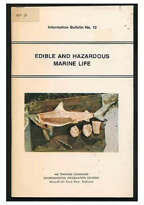 Edible And Hazardous Marine Life Information Bulletin No 13 USAF  1976 W4 • $10.95