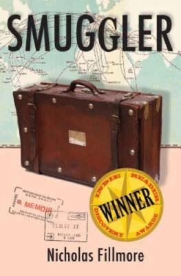 $28.33 • Buy Smuggler: A Tale Of [dis] Organized Crime By Nicholas Fillmore