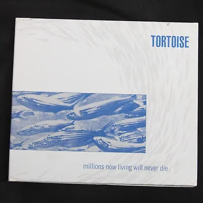 Tortoise CD Millions Now Living Will Never Die 2002 Japan Electronic Rock M- • $16.25