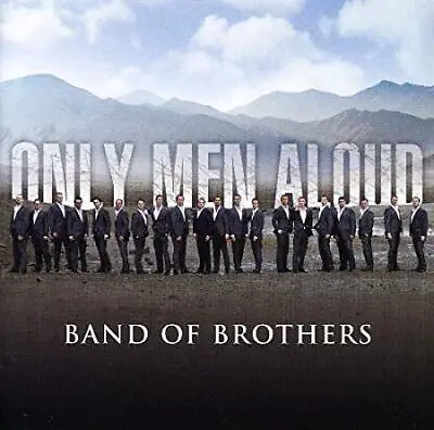 £6.74 • Buy Only Men Aloud - Band Of Brothers - Used CD - P759S