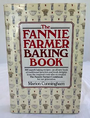 The Fannie Farmer Baking Book Cookbook Marion Cunningham 1984 HC First Ed • $16.99