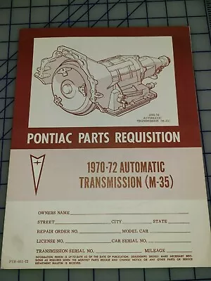 $13.49 • Buy 1970 Thru 1972 Pontiac Parts Requisition Auto Transmission Part Catalog  