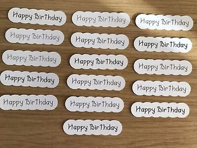 £2.15 • Buy 16 X Happy Birthday Card Toppers/sentiments/card Making - (PACK 9)