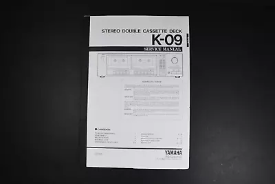 Yamaha K-09 Stereo Double Cassette Deck Service Manual - Original • $19.99