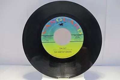 45 Record - The Rooftop Singers - Tom Cat      • $1