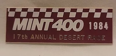 1984 Mint 400  Desert Race Plastic Badge Sign 17th Annual Las Vegas Nevada New! • $8