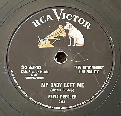 1956 Rock 78 Rpm - ELVIS PRESLEY  My Baby Left Me  RCA VICTOR #20-6540 • $9.50
