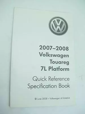 Quick Reference Specification Book For 2007-2008 Vw Touareg Oem Manual • $19.99