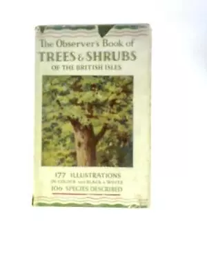 The Observer's Book Of Trees And Shrubs Of The British Isles (ID:48897) • £9.98