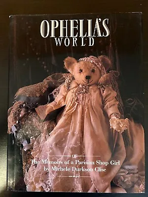 Ophelia's World - By Michele Durkson Clise • $5
