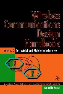 Wireless Communications Design Handbook Vol. 2 : Terrestrial And • £14.63