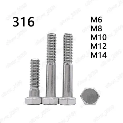 316 Stainless Steel Hexagon Head Bolts Partial Thread DIN931 M6 M8 M10 M12 M14 • $97.71