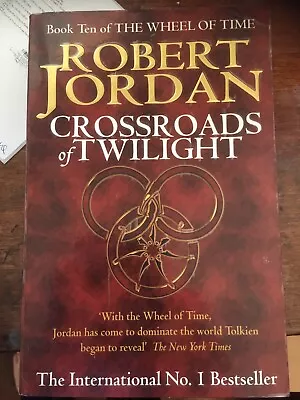 Robert Jordan - Wheel Of Time Book 10 Crossroads Of Twilight  Pb Book • $9