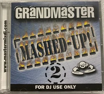 Grandmaster Mashed Up 2 - Continuous Mix Of Mash Ups Lasting Over An Hour • £4.95