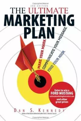 The Ultimate Marketing Plan : Find Your Hook. Communicate Your Me • £4.03