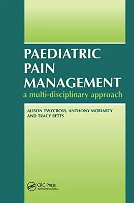 Paediatric Pain Management: A Multi-Disciplinary Approach Paperback Book The • £2.61
