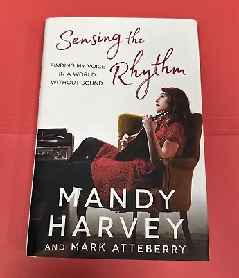 Sensing The Rhythm Book Mandy Harvey Signed • $5