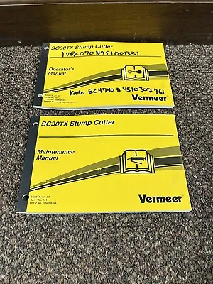 Original Vermeer SC30TX Stump Cutter Grinder Operators Maintenance Manual • $50