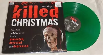 AND THEY KILLED CHRISTMAS Ltd GREEN VINYL LP Vandals Bobby Sherman Steel Panther • $10