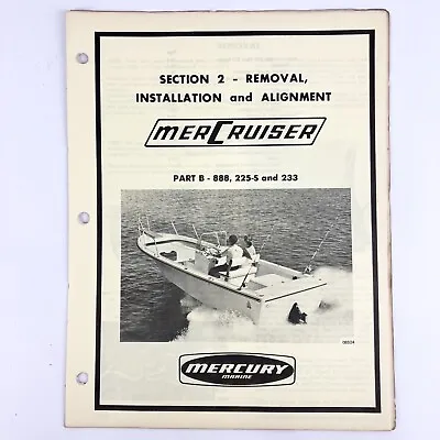 1976 Mercury Marine MerCruiser 888 225-S 233 Installation Alignment Manual Vtg • $14