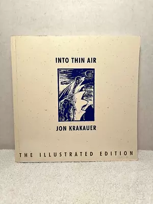 INTO THIN AIR Krakauer Illustrated Edition Mt Everest Disaster Mountain Climbing • $17.09