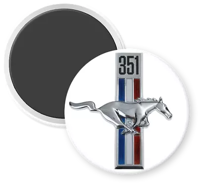 Ford Mustang 351 Emblem -magnet Button- Refrigerator- Locker- Old Style- 2 1/4   • $11.99