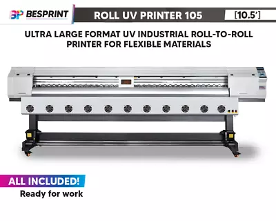 Bp105r Ultra Large Format Uv Industrial Roll-to-roll Printer[10.5'] For Flexible • $50000