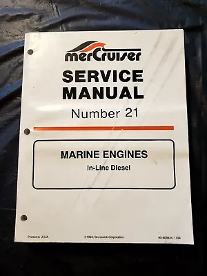$25 • Buy Mercruiser Number 21 Marine Engines In-Line Diesel Service Manual 90-806934