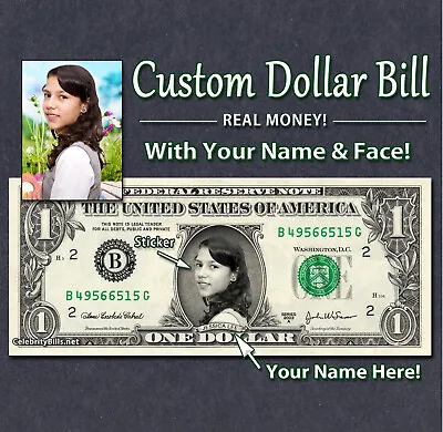 REAL $1 Dollar With Your FACE & NAME Picture Custom Personalized Cash Money Bill • $14.95