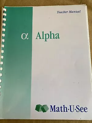 Alpha Instruction Manual By Math-U-See (2009 Hardcover) • $4