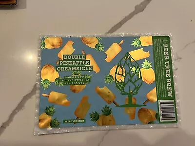 Beer Tree Brew Double Pineapple Creamsicle Beer Label Micro Craft  • $3