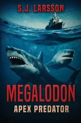 Larsson S.J. : Megalodon: Apex Predator • $12.11