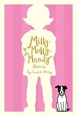 Milly-Molly-Mandy Stories - Paperback By Lankester Brisley Joyce - ACCEPTABLE • $8.96