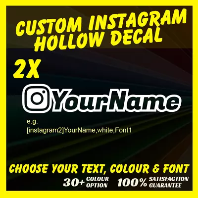 2x Custom Instagram Hollow Decals Stickers For Car Window Bike Etc  #CHL002 • $9.36