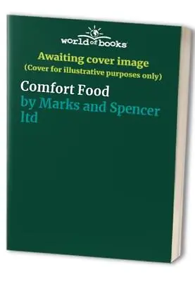 Comfort Food By Marks And Spencer Ltd Book The Cheap Fast Free Post • £3.49