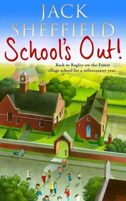 School's Out! By Sheffield Jack Book The Cheap Fast Free Post • £3.49