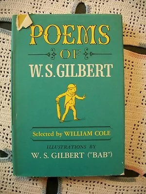 Poems Of W.S. Gilbert (William Cole 1967 HCDJ) Poetry • $12.79