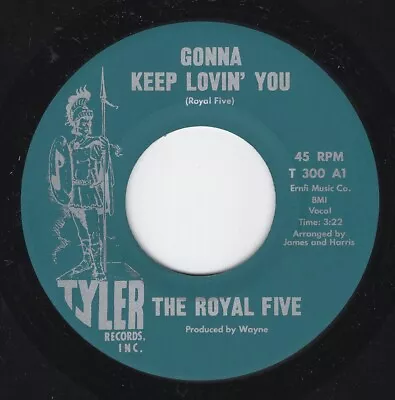 Royal Five - Gonna Keep Lovin' You / Royal Five Theme - Tyler Label-Philly Soul • $12