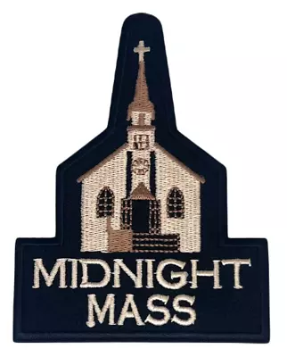 Midnight Mass Patch (4 Inch) Iron-on Badge Church Horror Emblem TV Film Patches • $7.95