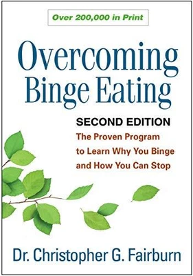 £8.99 • Buy Overcoming Binge Eating: The Proven Program To Learn ... By Fairburn, Christophe
