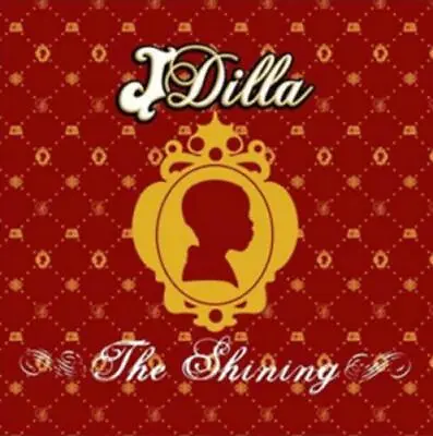 J Dilla The Shining (Vinyl) 12  Album • £32.77