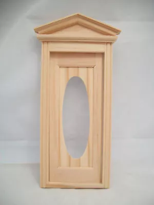 Door Victorian Oval Dollhouse Miniature Wooden #6002 1/12 Scale  • $21.46